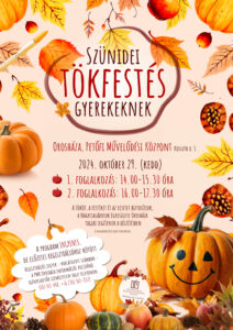 Szünidei tökfestés gyerekeknek @ Petőfi Művelődési Központ