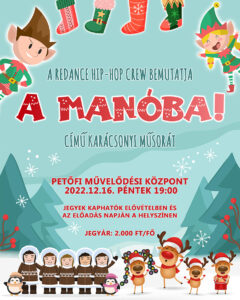 A Manóba! - A ReDance karácsonyi műsora @ Petőfi Művelődési Központ