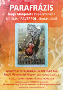 Parafrázis - Nagy Margaréta kiállítása @ Petőfi Művelődési Központ