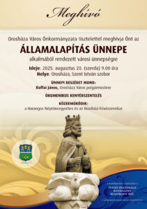 Államalapítás – Városi ünnepség @ Orosháza, Szent István szobor