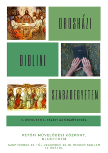 Orosházi Bibliai Szabadegyetem @ Petőfi Művelődési Központ