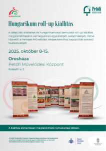 Hungarikum roll-up kiállítás @ Petőfi Művelődési Központ