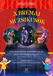 Apolló Színház: A brémai muzsikusok @ Petőfi Művelődési Központ