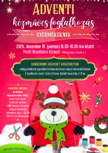 Adventi kézműves foglalkozás gyerekeknek @ Petőfi Művelődési Központ