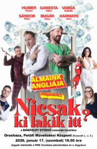 Színház - Michael Cooney: Nicsak, ki lakik itt?! @ Petőfi Művelődési Központ