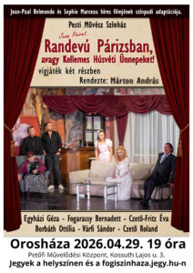 Randevú Párizsban, avagy Kellemes Húsvéti Ünnepeket! @ Petőfi Művelődési Központ