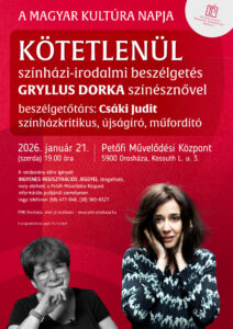 Kötetlenül - színházi-irodalmi beszélgetés Gryllus Dorka színésznővel @ Petőfi Művelődési Központ