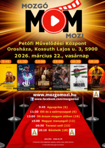Mozgó Mozi Orosházán @ Petőfi Művelődési Központ